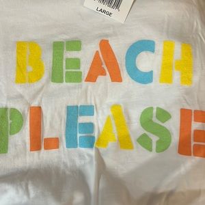 NWT beach please Tshirt large